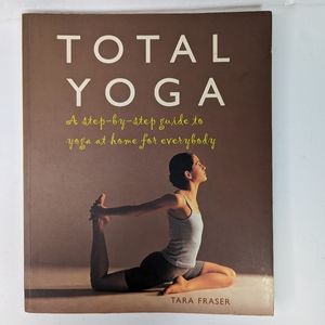 Yoga Book Total Yoga Tara Fraser